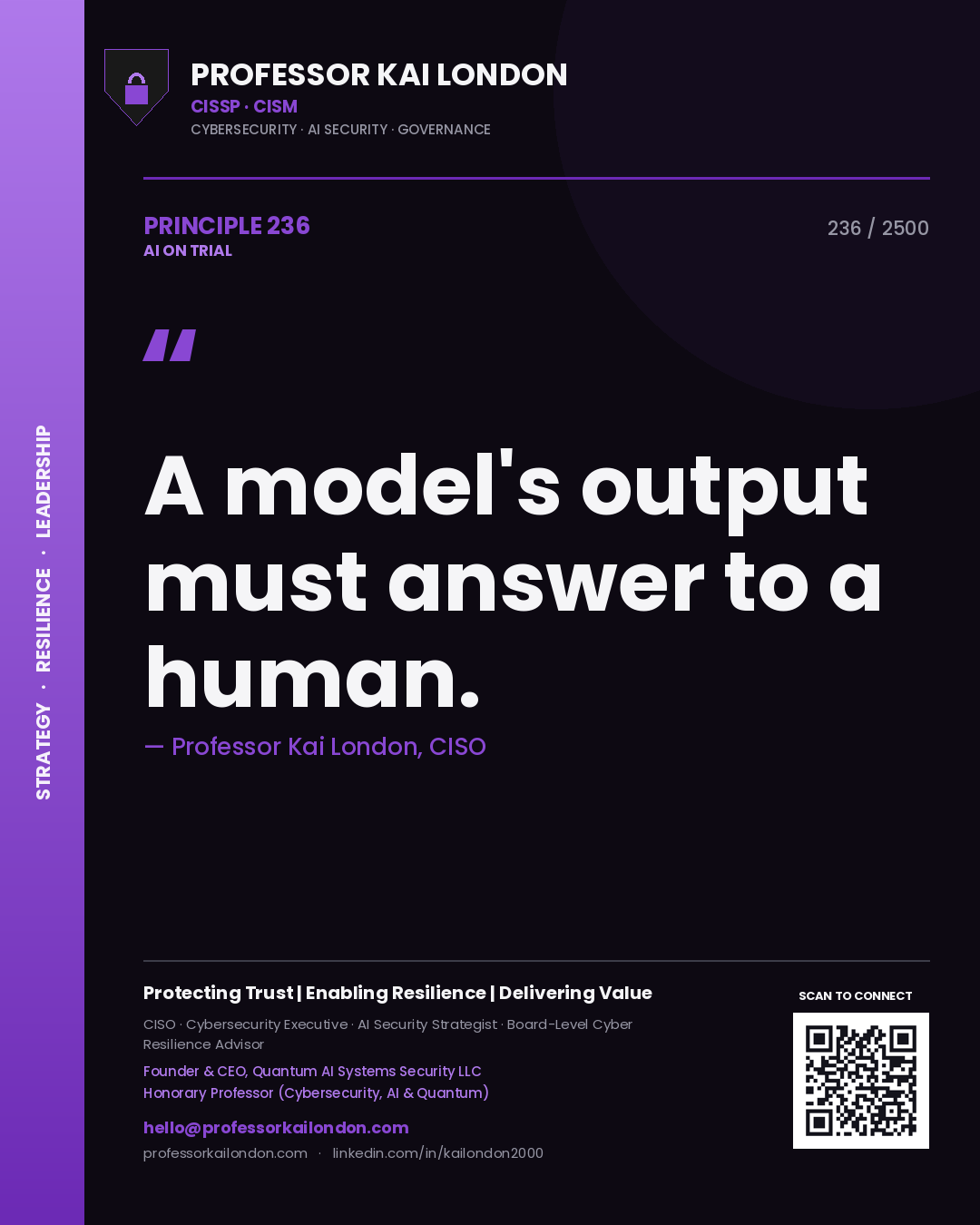 Quote card by Professor Kai London reading 'A model's output must answer to a human.'. From the book AI on Trial.