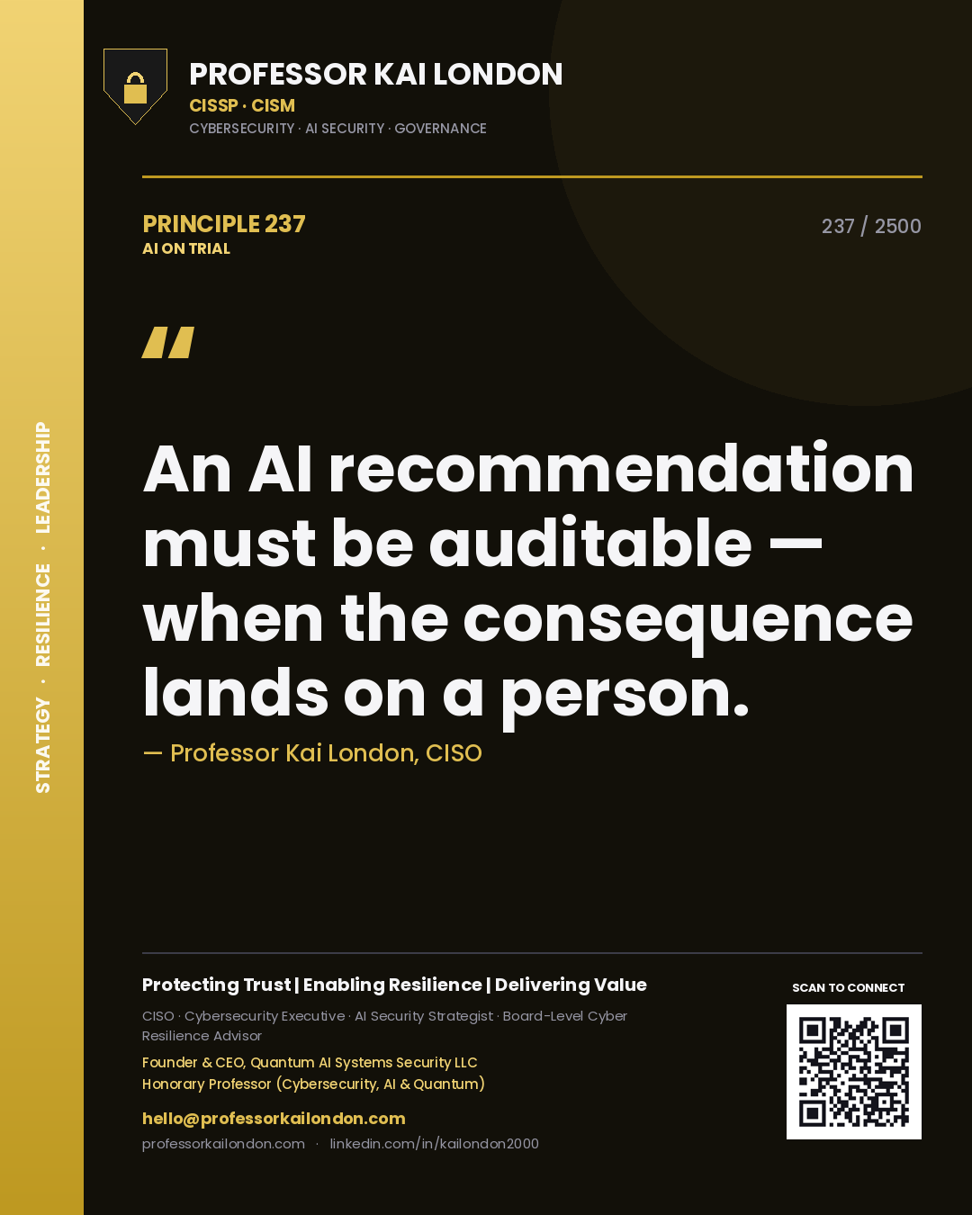 Quote card by Professor Kai London reading 'An AI recommendation must be auditable — when the consequence lands on a person.'. From the book AI on Trial.