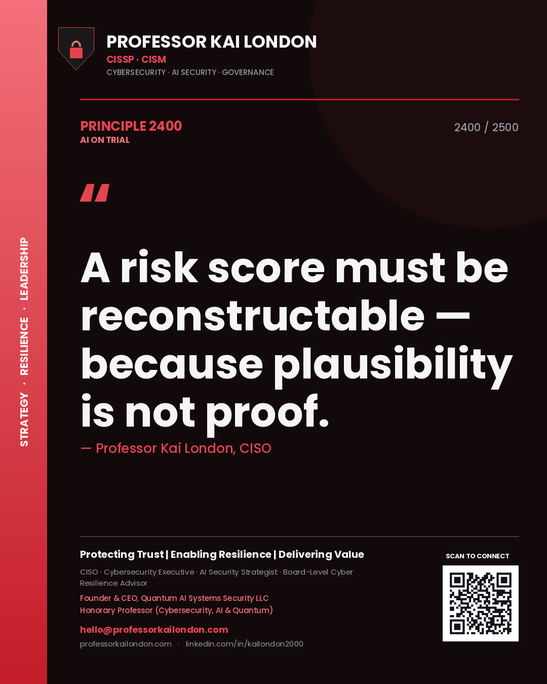 Quote card by Professor Kai London reading 'A risk score must be reconstructable — because plausibility is not proof.'. From the book AI on Trial.