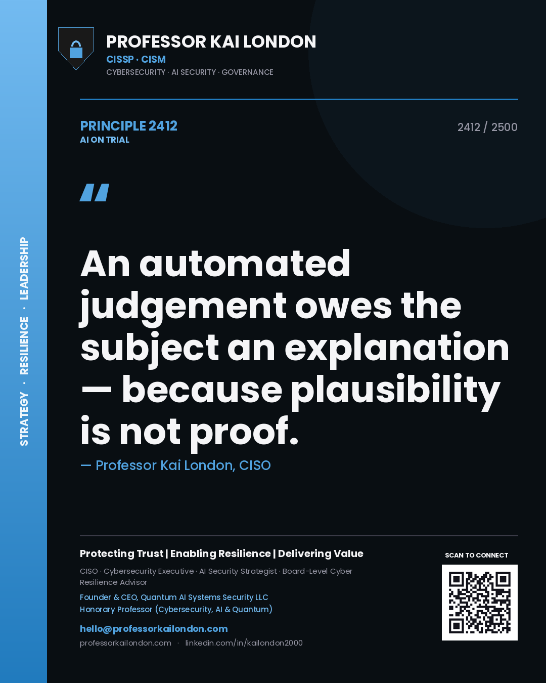 Quote card by Professor Kai London reading 'An automated judgement owes the subject an explanation — because plausibility is not proof.'. From the book AI on Trial.
