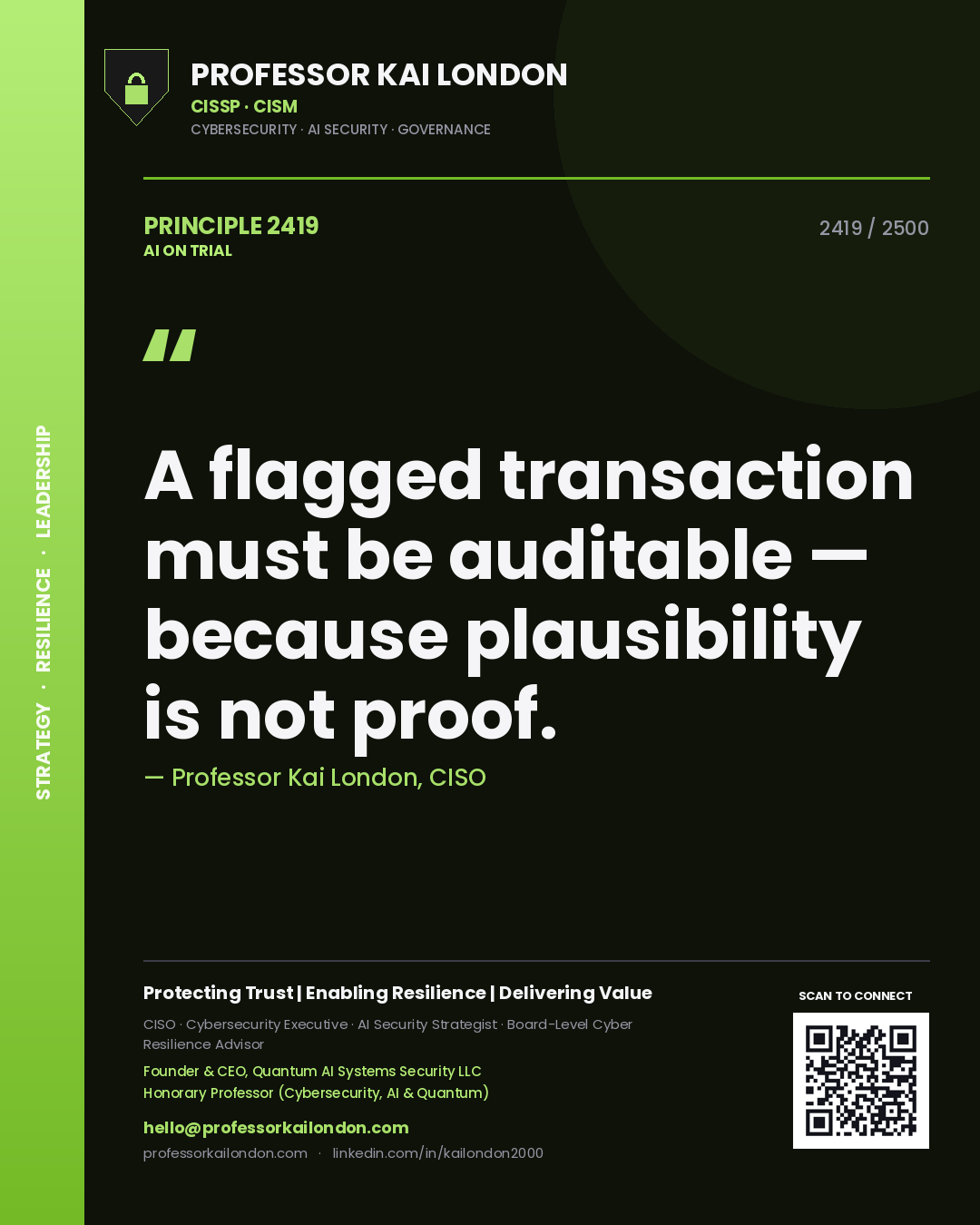Quote card by Professor Kai London reading 'A flagged transaction must be auditable — because plausibility is not proof.'. From the book AI on Trial.