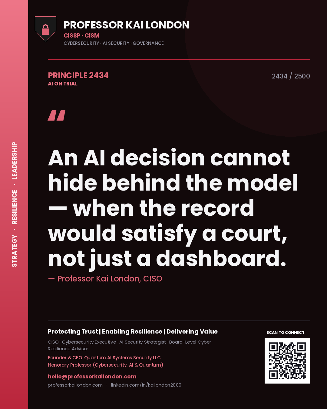 Quote card by Professor Kai London reading 'An AI decision cannot hide behind the model — when the record would satisfy a court, not just a dashboard.'. From the book AI on Trial.
