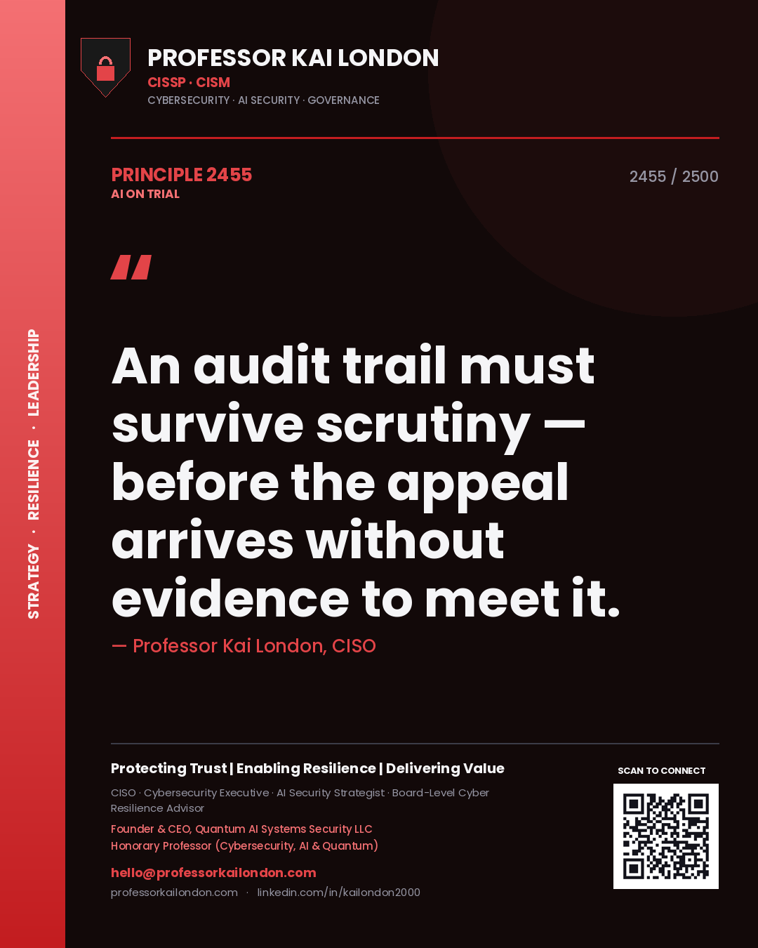 Quote card by Professor Kai London reading 'An audit trail must survive scrutiny — before the appeal arrives without evidence to meet it.'. From the book AI on Trial.