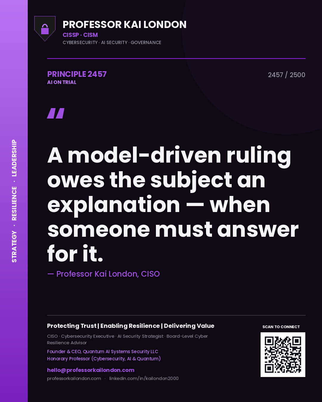 Quote card by Professor Kai London reading 'A model-driven ruling owes the subject an explanation — when someone must answer for it.'. From the book AI on Trial.