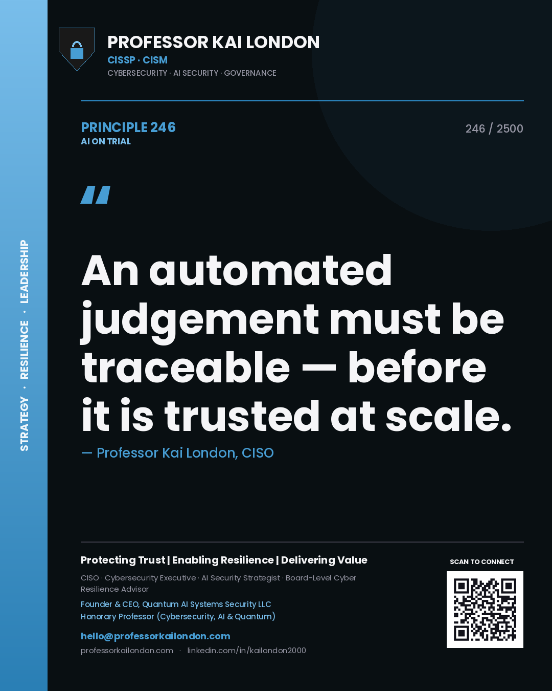 Quote card by Professor Kai London reading 'An automated judgement must be traceable — before it is trusted at scale.'. From the book AI on Trial.