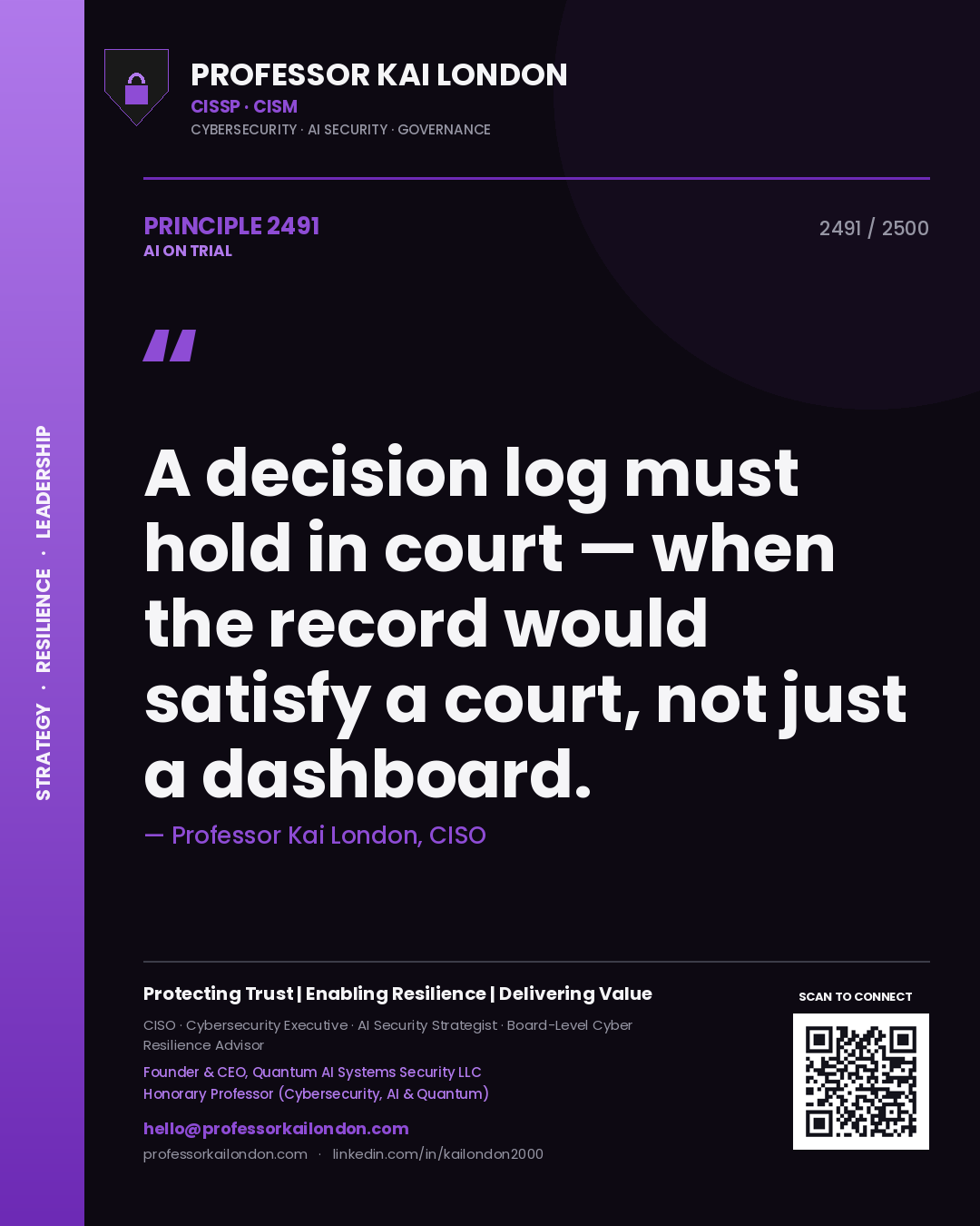 Quote card by Professor Kai London reading 'A decision log must hold in court — when the record would satisfy a court, not just a dashboard.'. From the book AI on Trial.