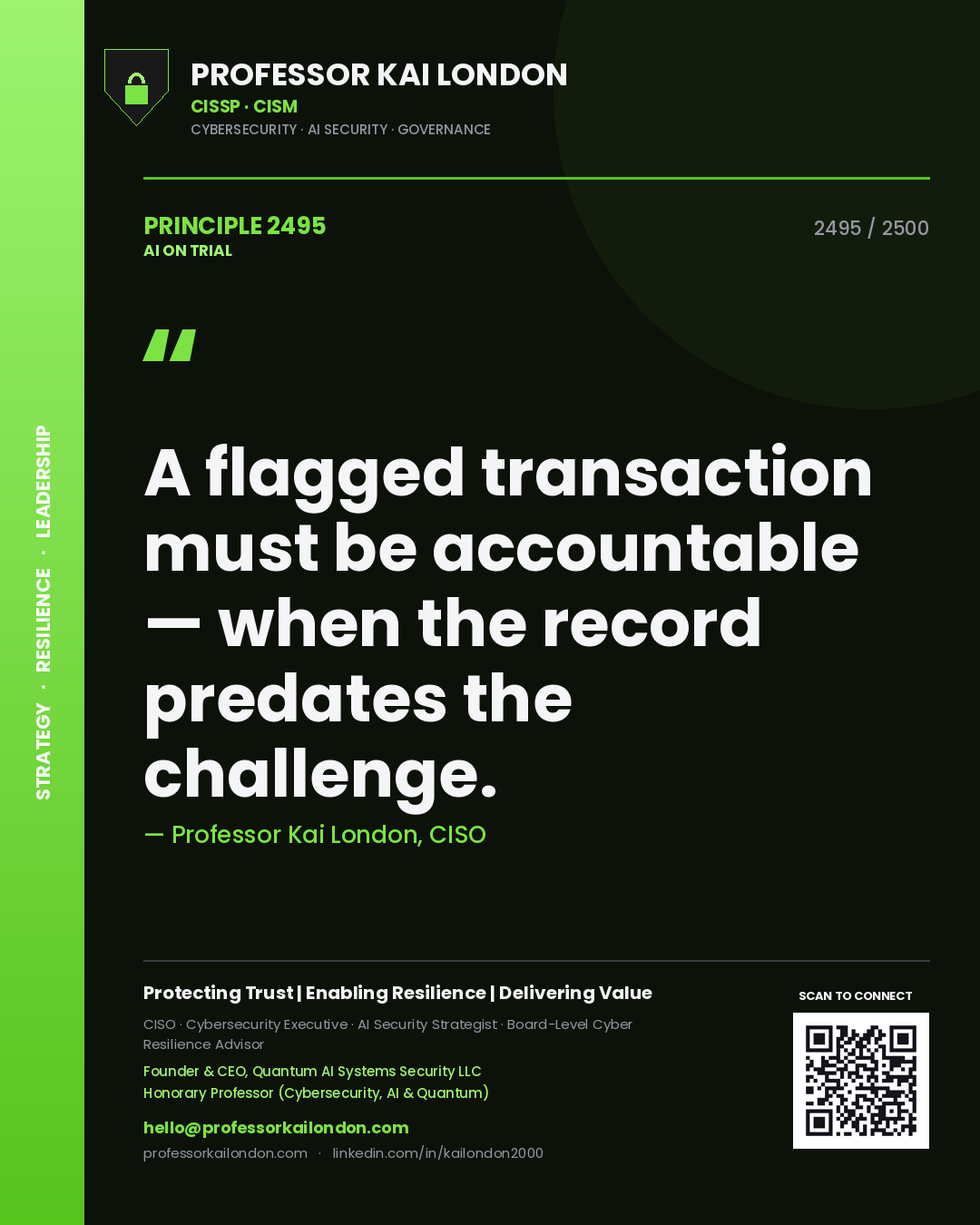 Quote card by Professor Kai London reading 'A flagged transaction must be accountable — when the record predates the challenge.'. From the book AI on Trial.