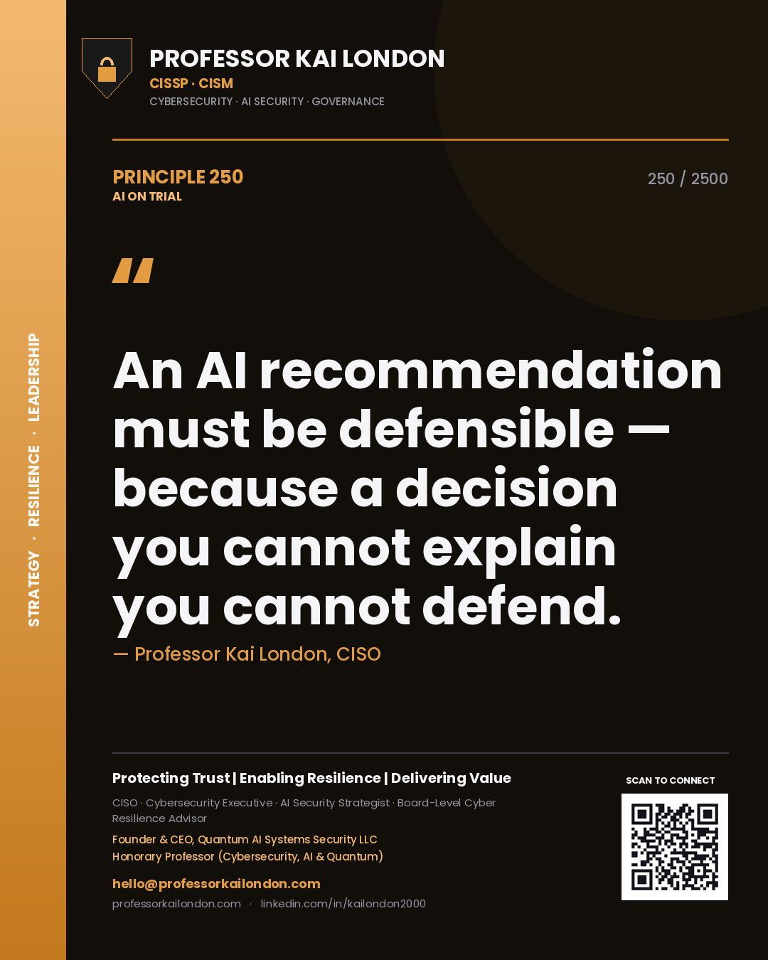 Quote card by Professor Kai London reading 'An AI recommendation must be defensible — because a decision you cannot explain you cannot defend.'. From the book AI on Trial.