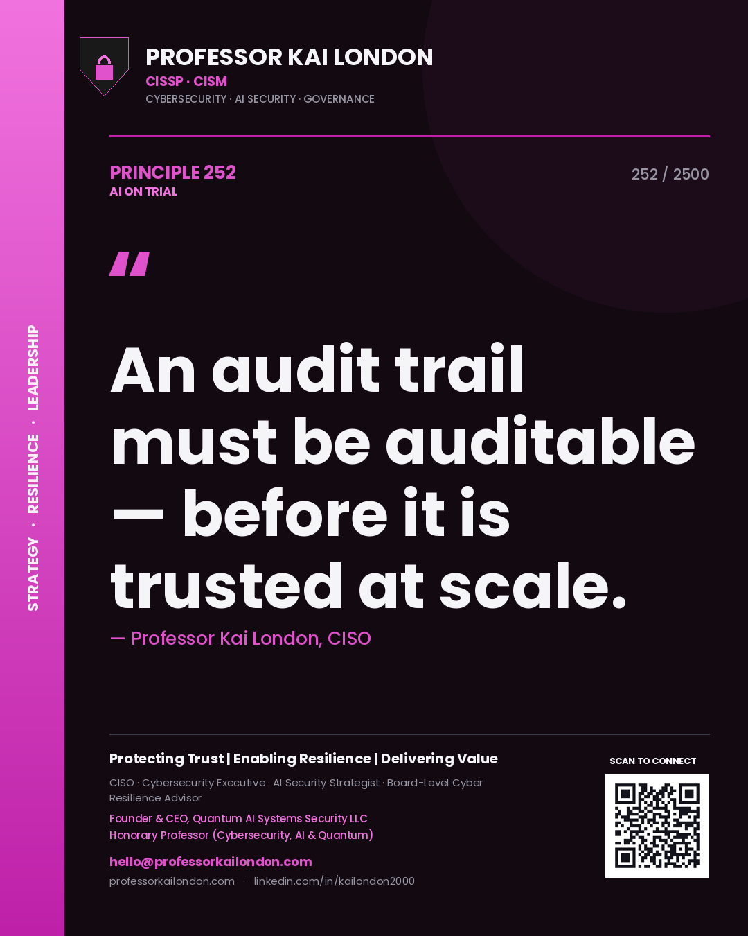 Quote card by Professor Kai London reading 'An audit trail must be auditable — before it is trusted at scale.'. From the book AI on Trial.