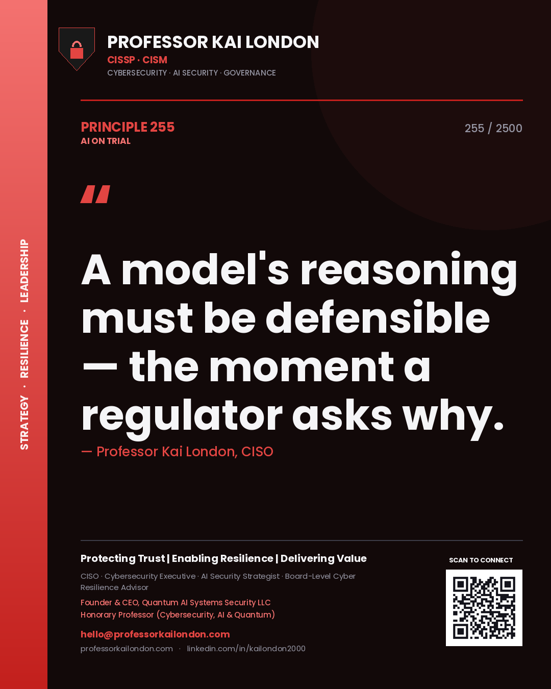 Quote card by Professor Kai London reading 'A model's reasoning must be defensible — the moment a regulator asks why.'. From the book AI on Trial.