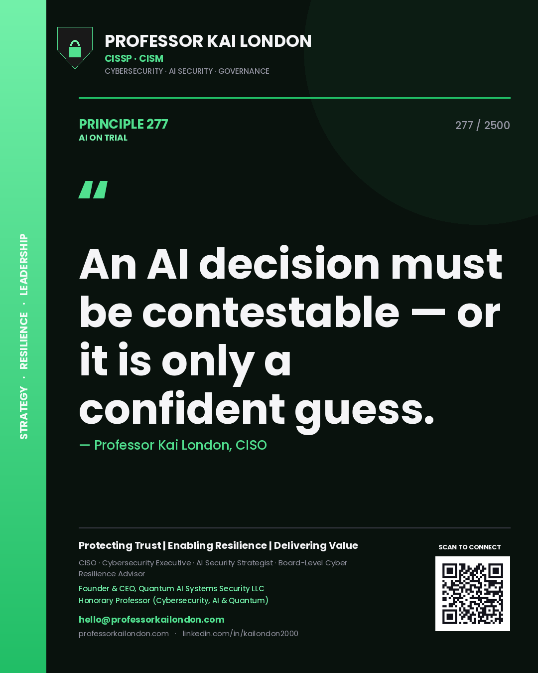 Quote card by Professor Kai London reading 'An AI decision must be contestable — or it is only a confident guess.'. From the book AI on Trial.