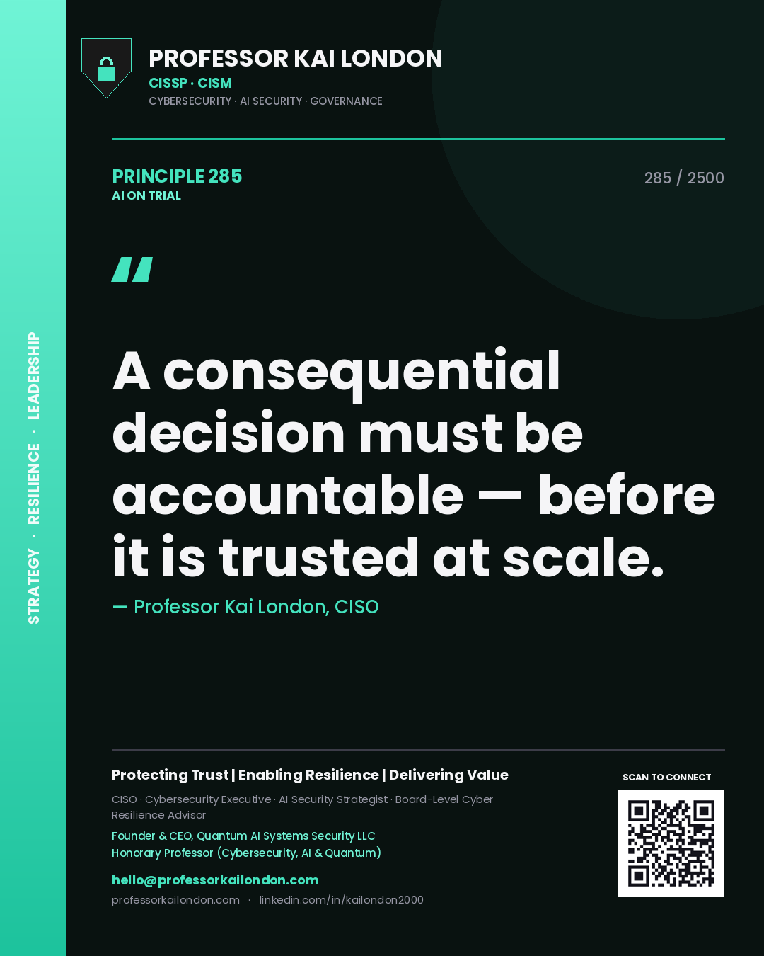 Quote card by Professor Kai London reading 'A consequential decision must be accountable — before it is trusted at scale.'. From the book AI on Trial.