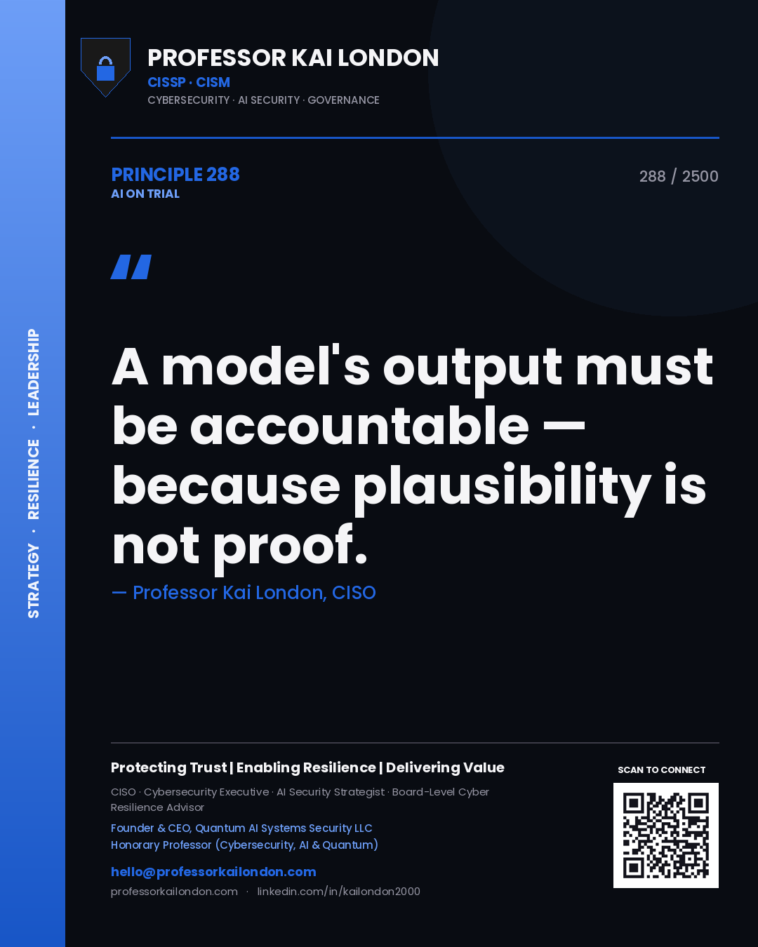 Quote card by Professor Kai London reading 'A model's output must be accountable — because plausibility is not proof.'. From the book AI on Trial.