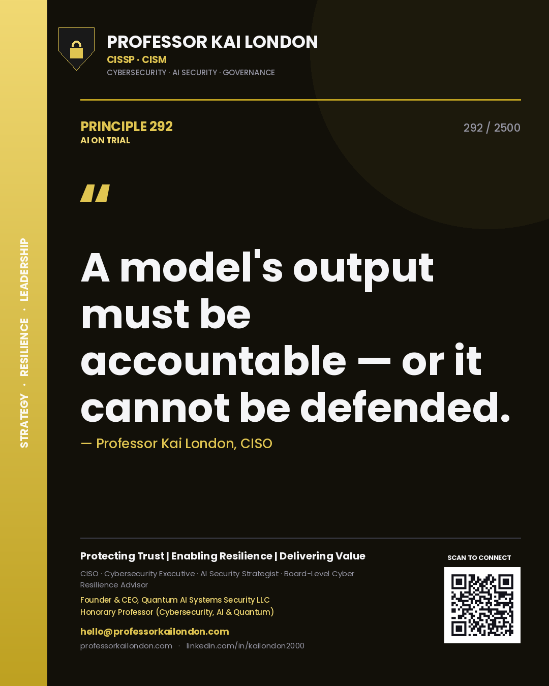 Quote card by Professor Kai London reading 'A model's output must be accountable — or it cannot be defended.'. From the book AI on Trial.