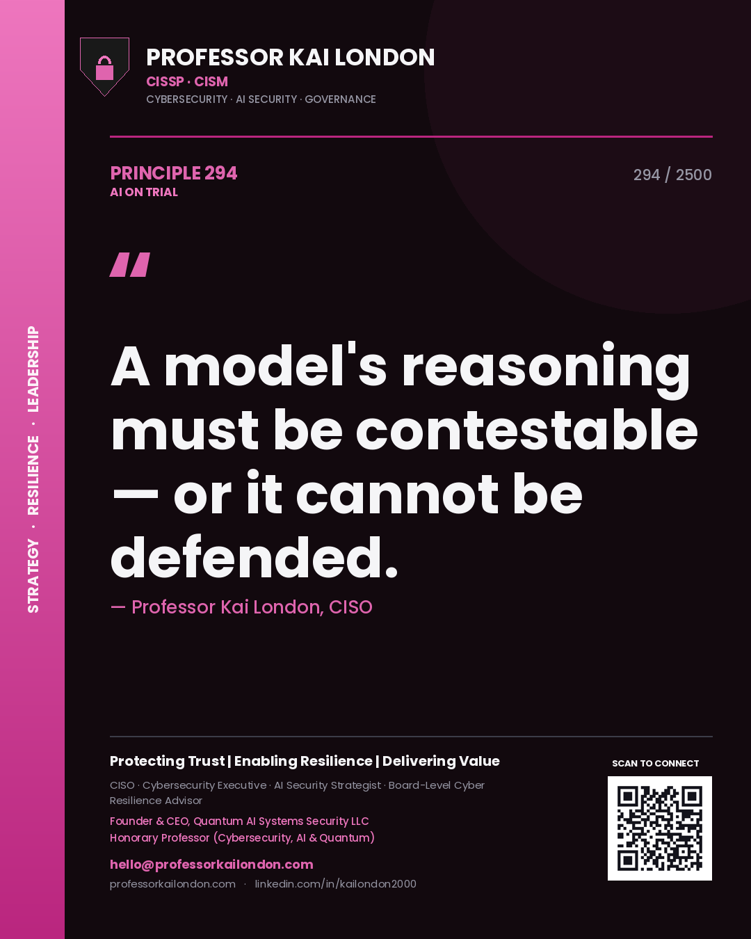 Quote card by Professor Kai London reading 'A model's reasoning must be contestable — or it cannot be defended.'. From the book AI on Trial.