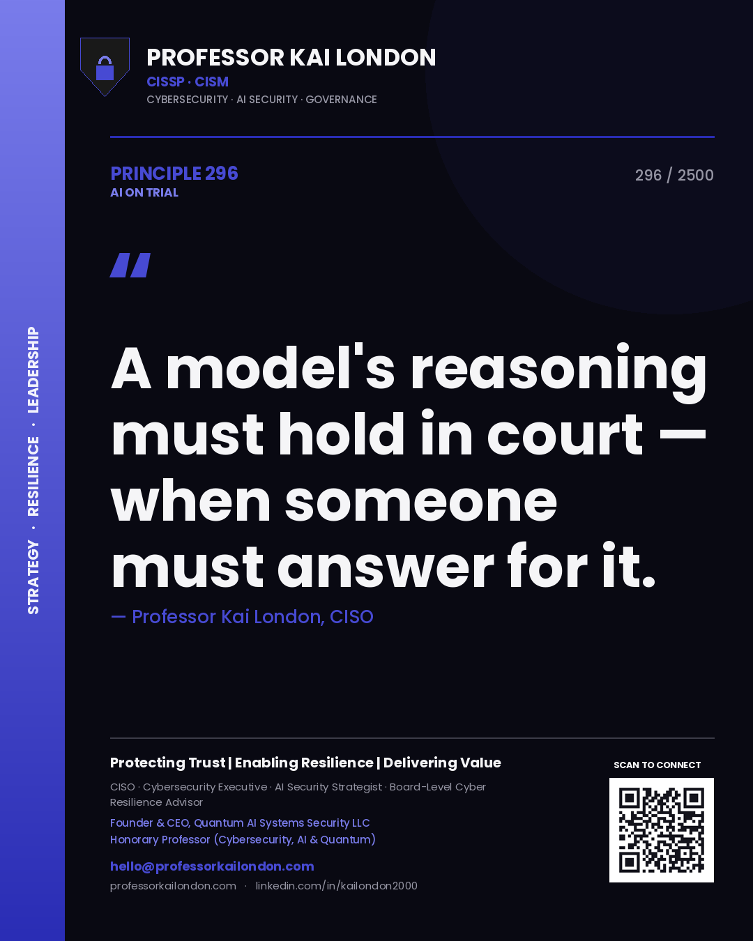 Quote card by Professor Kai London reading 'A model's reasoning must hold in court — when someone must answer for it.'. From the book AI on Trial.