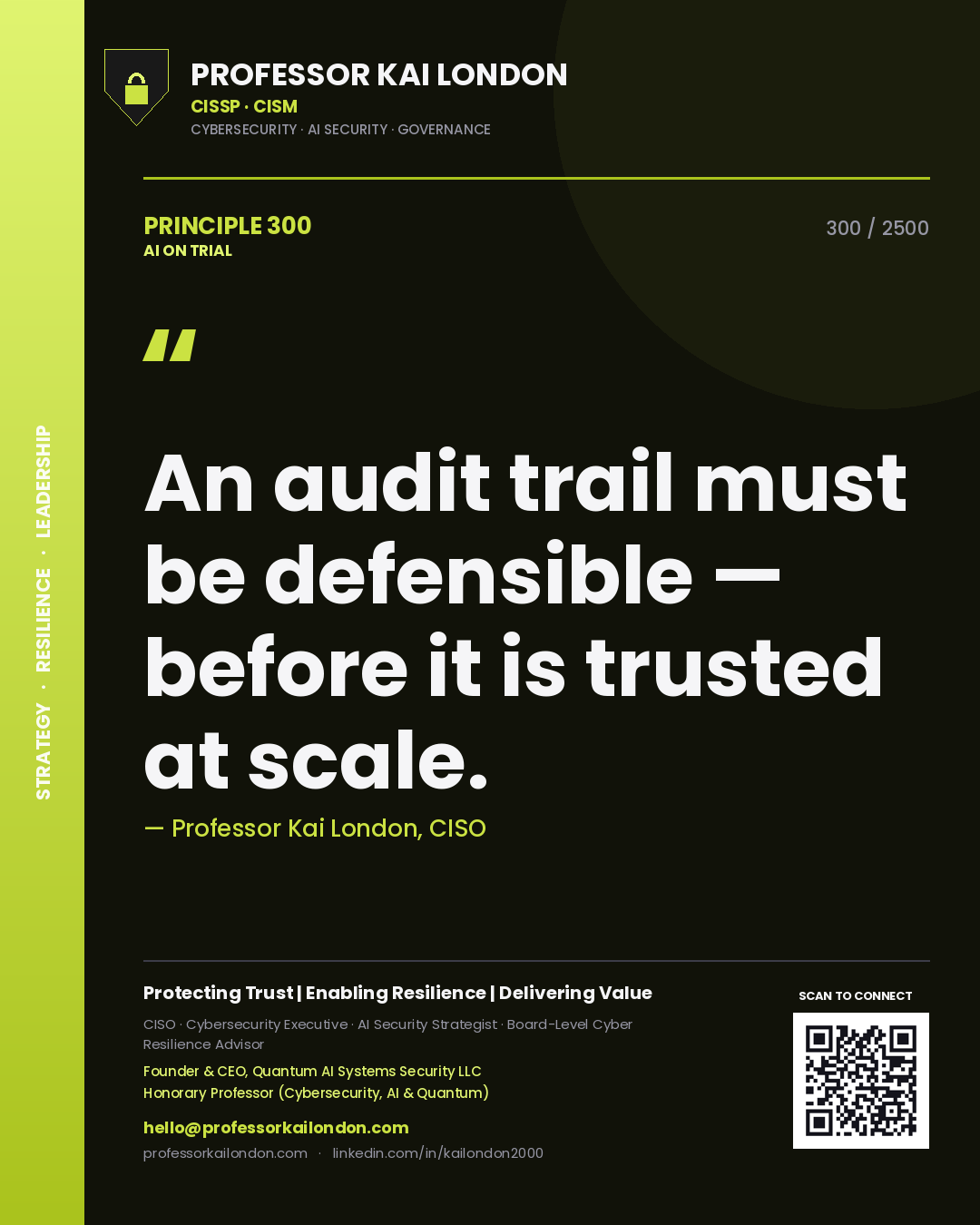 Quote card by Professor Kai London reading 'An audit trail must be defensible — before it is trusted at scale.'. From the book AI on Trial.