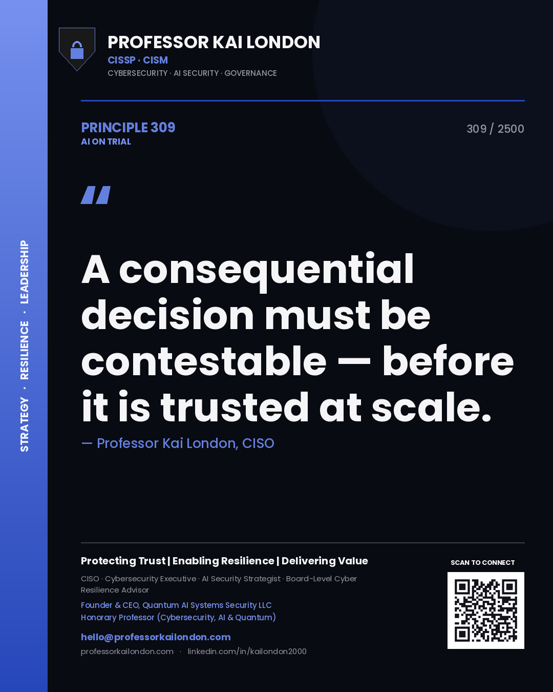 Quote card by Professor Kai London reading 'A consequential decision must be contestable — before it is trusted at scale.'. From the book AI on Trial.