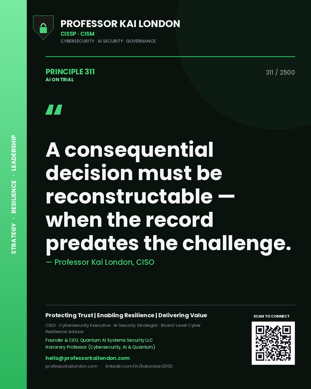Quote card by Professor Kai London reading 'A consequential decision must be reconstructable — when the record predates the challenge.'. From the book AI on Trial.