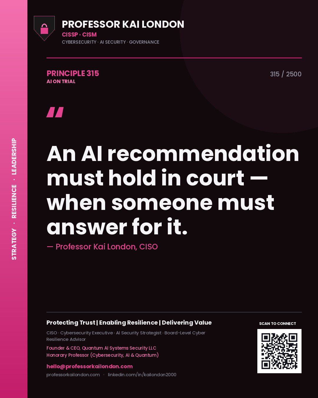 Quote card by Professor Kai London reading 'An AI recommendation must hold in court — when someone must answer for it.'. From the book AI on Trial.