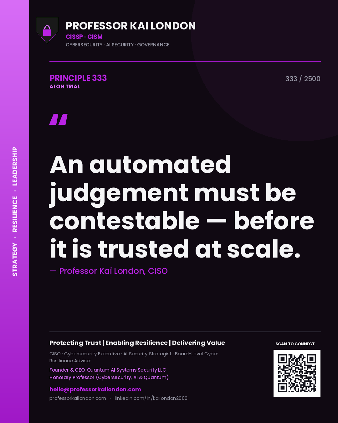 Quote card by Professor Kai London reading 'An automated judgement must be contestable — before it is trusted at scale.'. From the book AI on Trial.