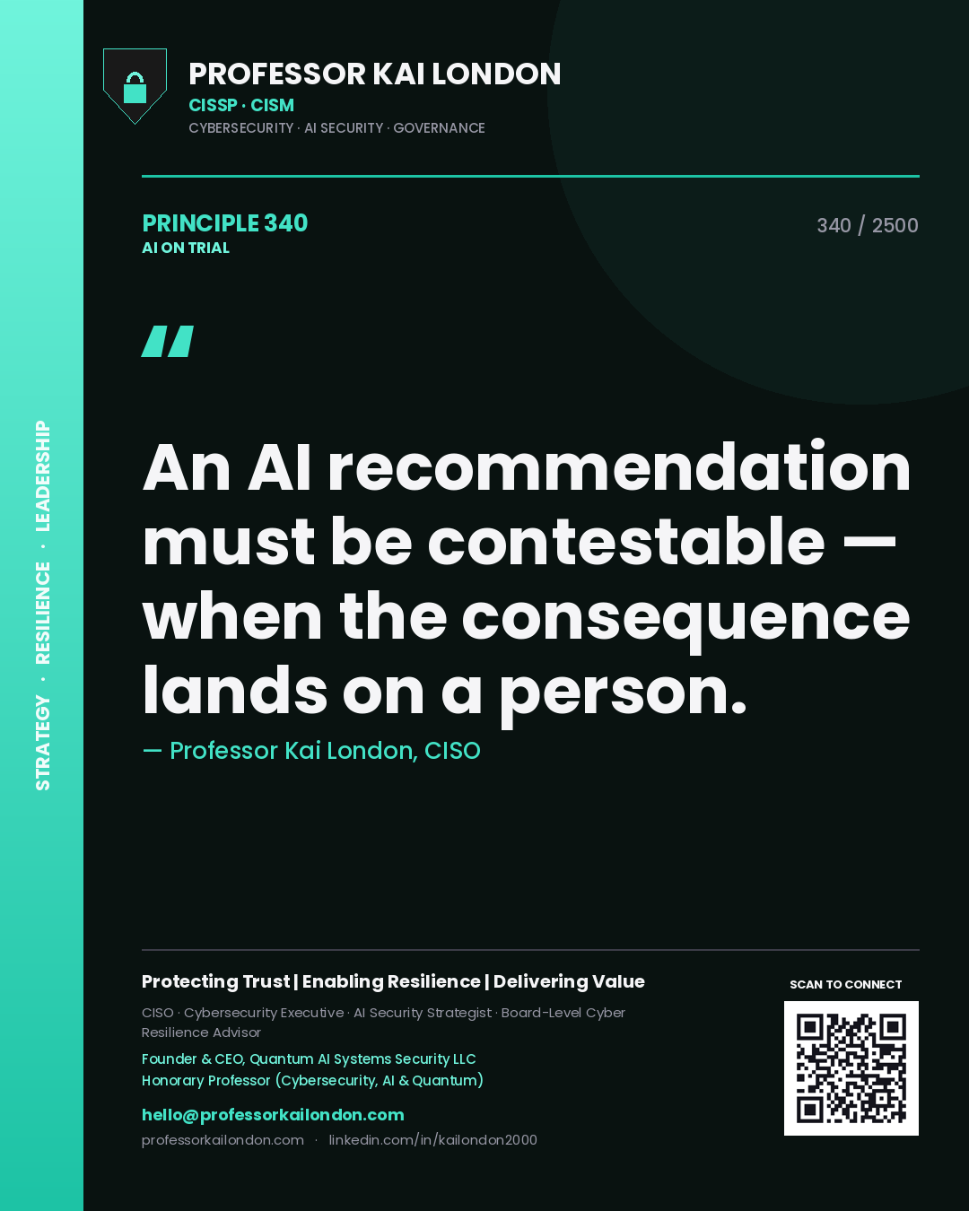 Quote card by Professor Kai London reading 'An AI recommendation must be contestable — when the consequence lands on a person.'. From the book AI on Trial.
