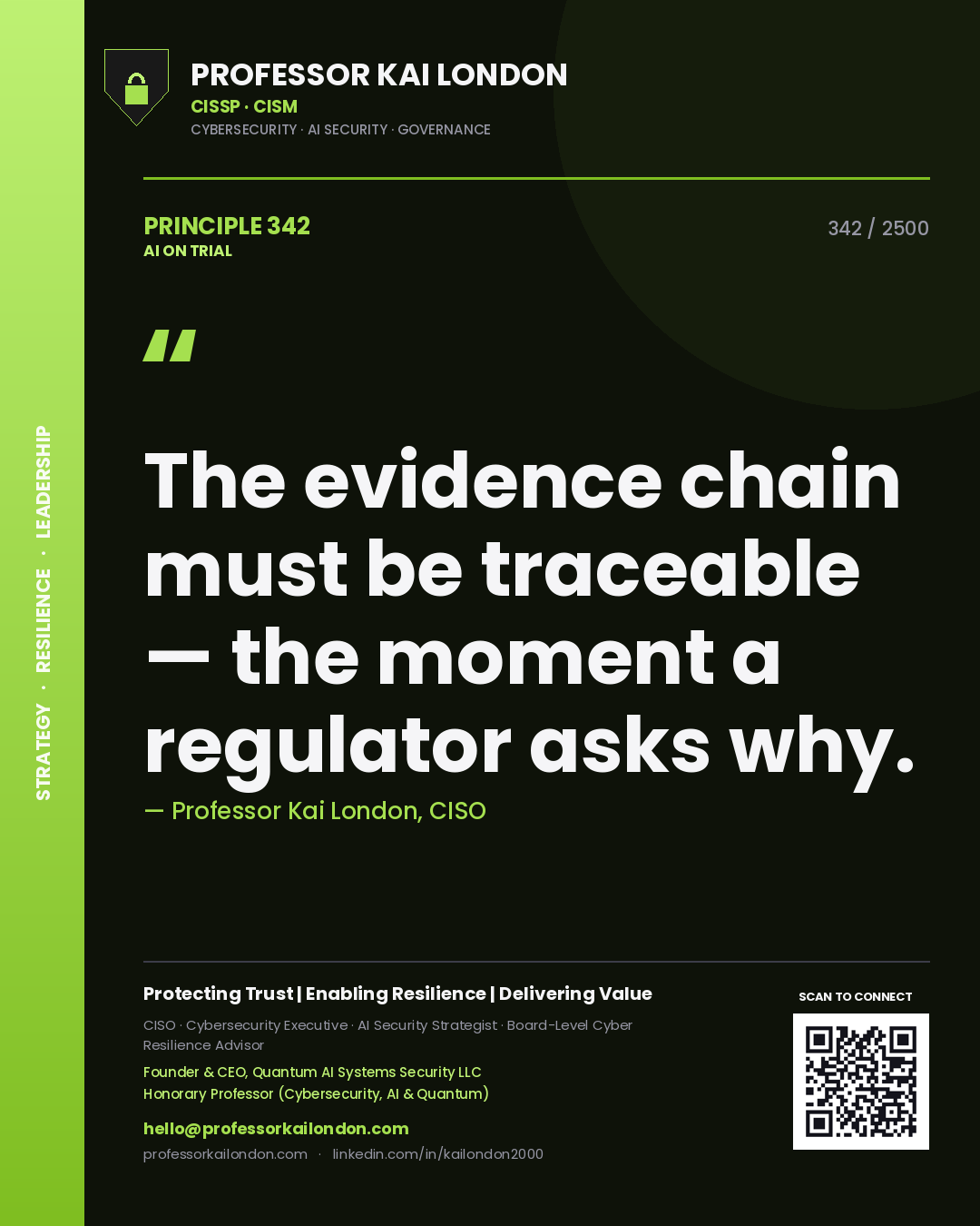 Quote card by Professor Kai London reading 'The evidence chain must be traceable — the moment a regulator asks why.'. From the book AI on Trial.