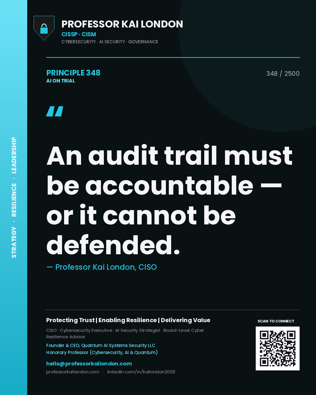 Quote card by Professor Kai London reading 'An audit trail must be accountable — or it cannot be defended.'. From the book AI on Trial.