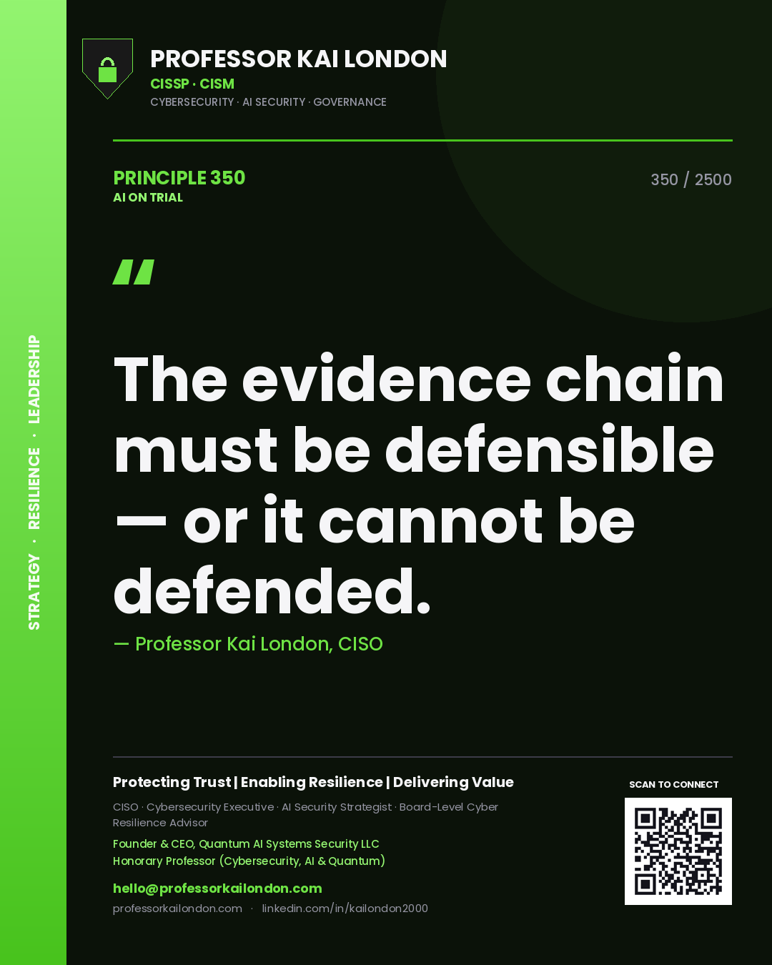 Quote card by Professor Kai London reading 'The evidence chain must be defensible — or it cannot be defended.'. From the book AI on Trial.