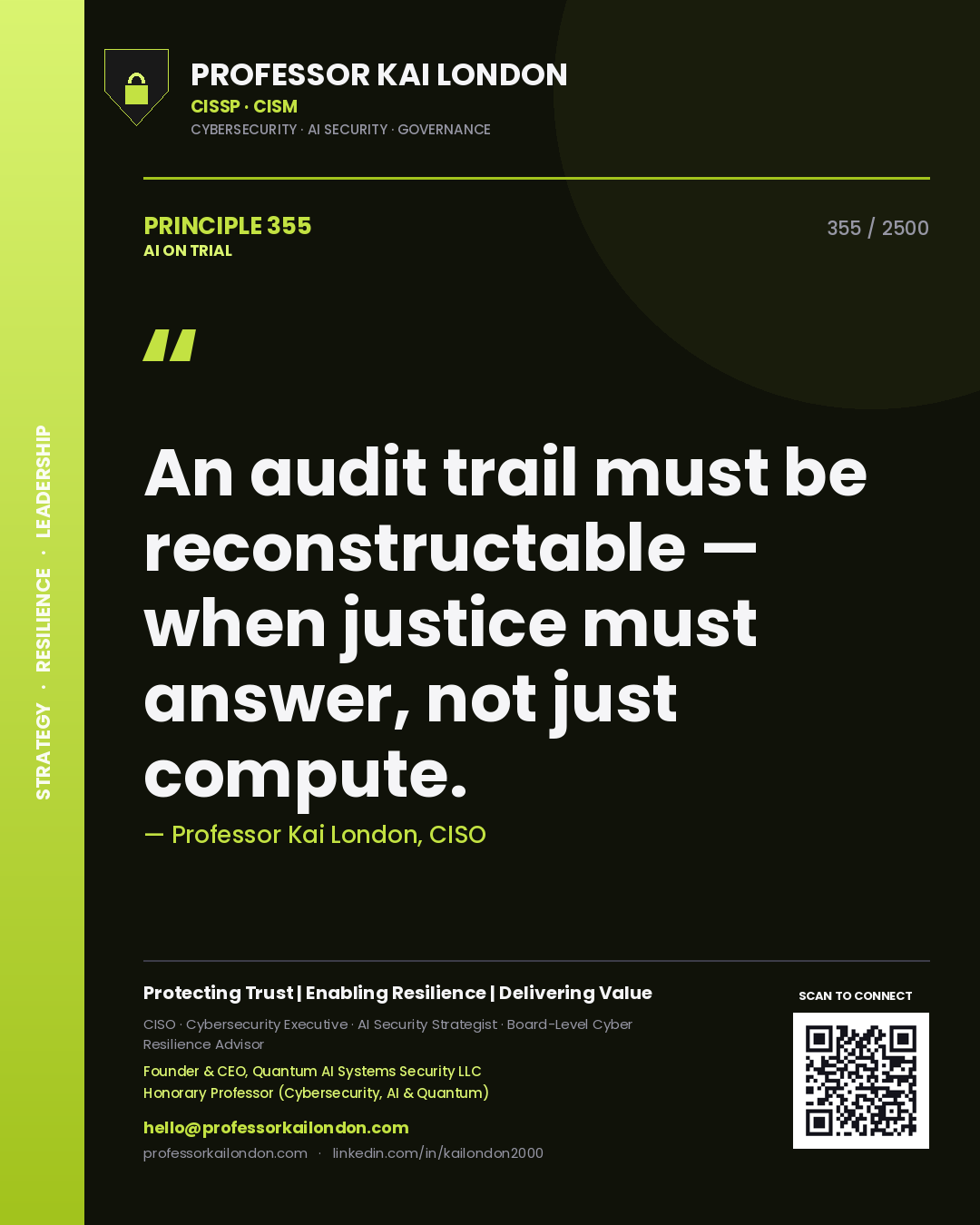 Quote card by Professor Kai London reading 'An audit trail must be reconstructable — when justice must answer, not just compute.'. From the book AI on Trial.