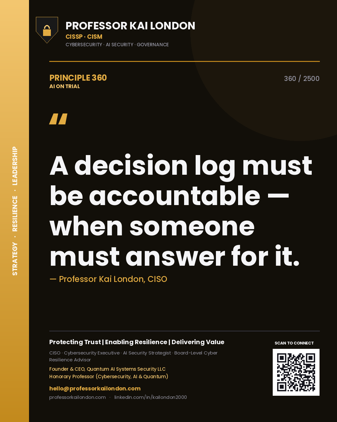 Quote card by Professor Kai London reading 'A decision log must be accountable — when someone must answer for it.'. From the book AI on Trial.