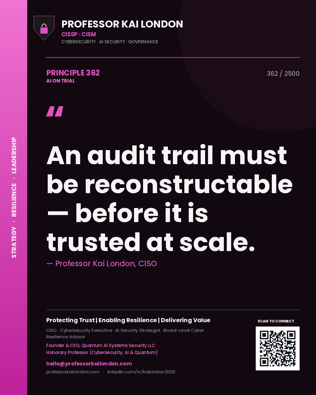 Quote card by Professor Kai London reading 'An audit trail must be reconstructable — before it is trusted at scale.'. From the book AI on Trial.