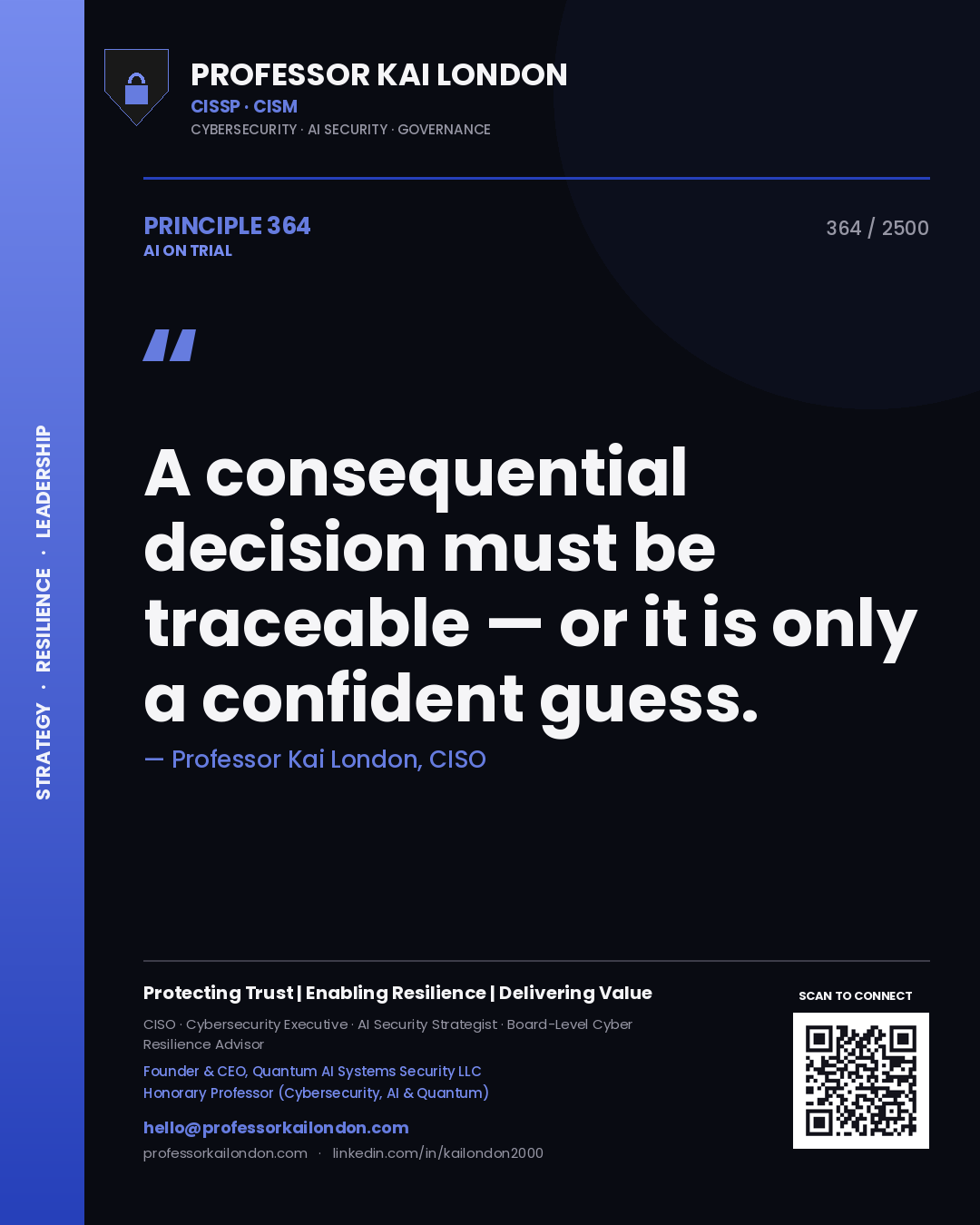 Quote card by Professor Kai London reading 'A consequential decision must be traceable — or it is only a confident guess.'. From the book AI on Trial.