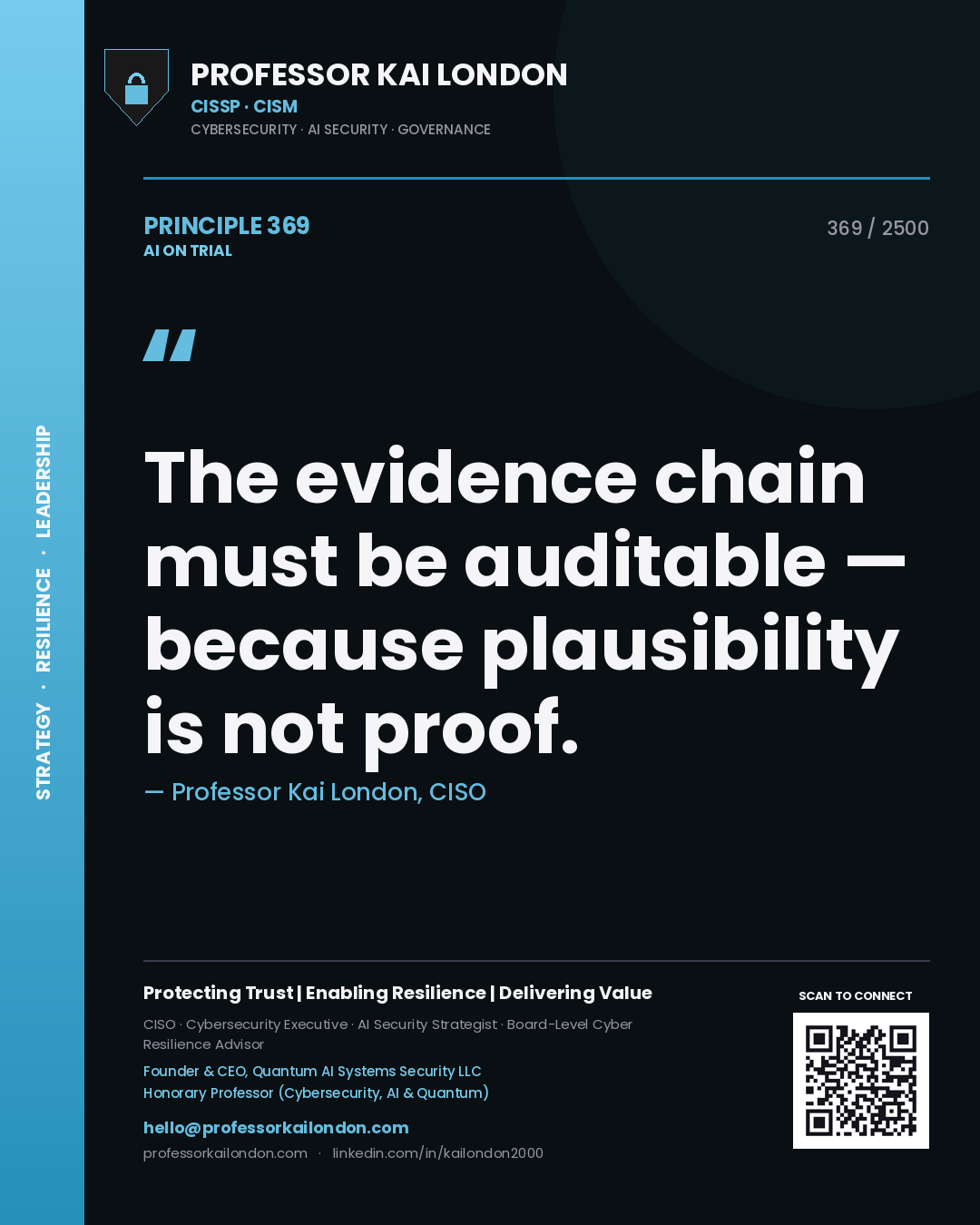 Quote card by Professor Kai London reading 'The evidence chain must be auditable — because plausibility is not proof.'. From the book AI on Trial.