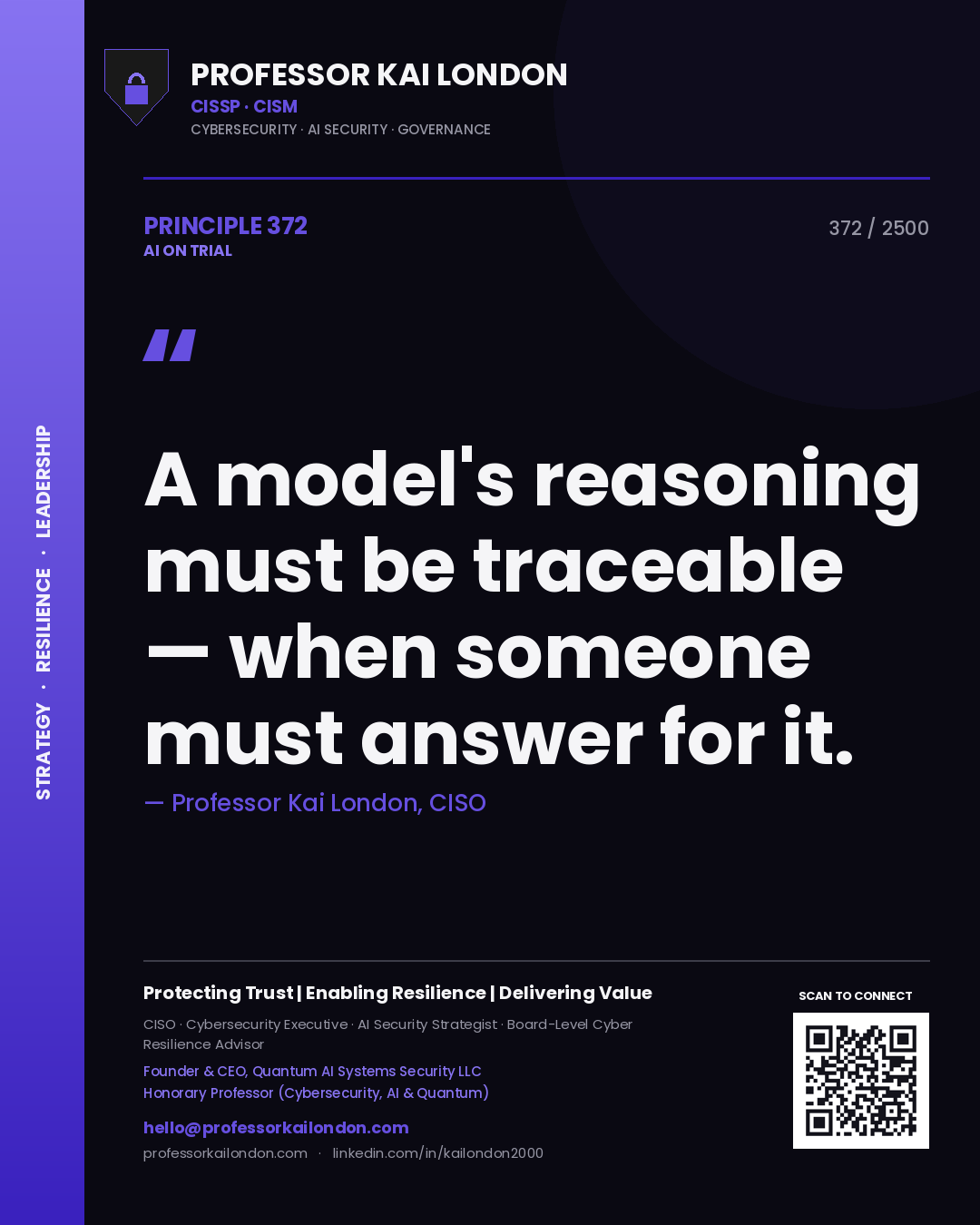 Quote card by Professor Kai London reading 'A model's reasoning must be traceable — when someone must answer for it.'. From the book AI on Trial.