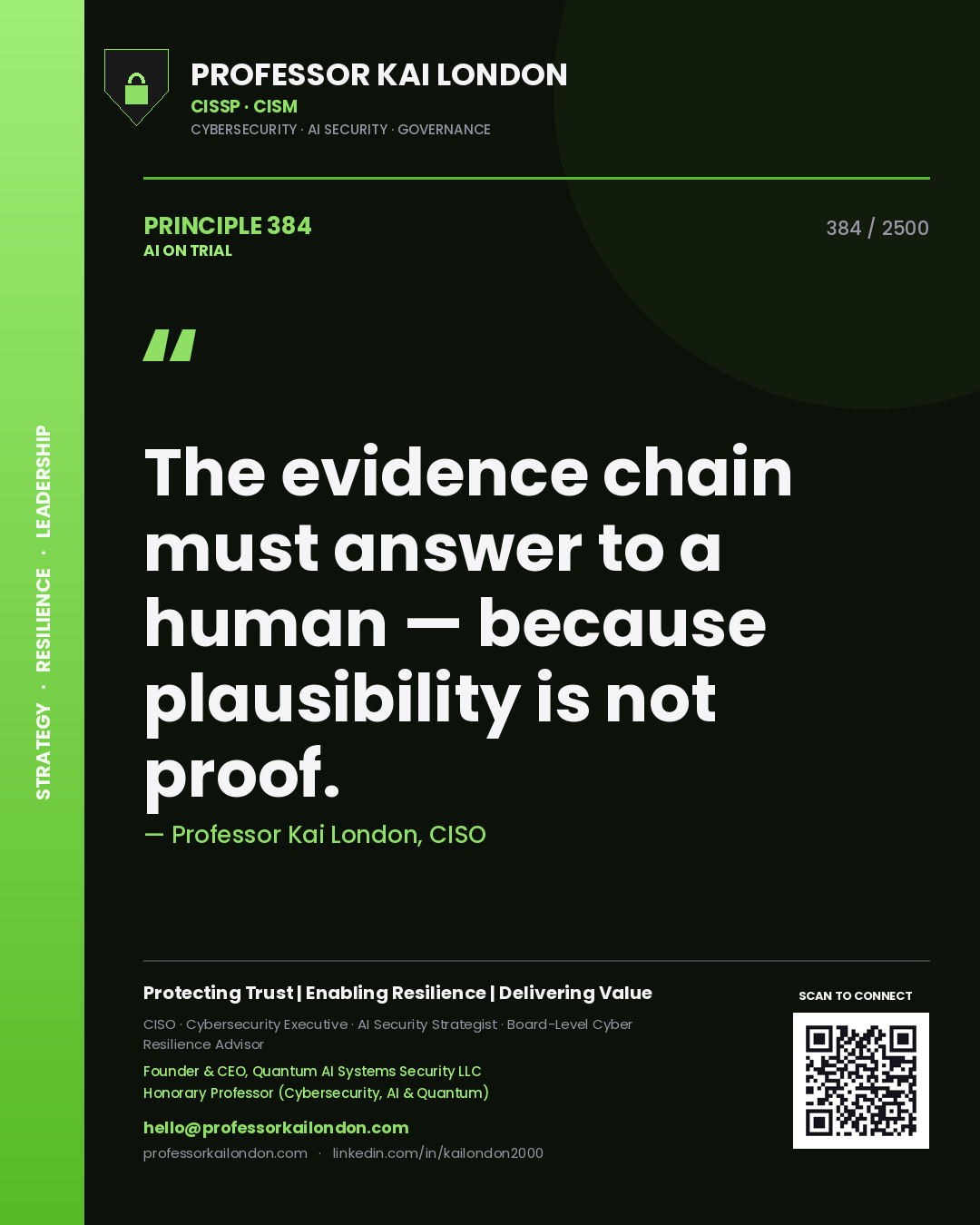 Quote card by Professor Kai London reading 'The evidence chain must answer to a human — because plausibility is not proof.'. From the book AI on Trial.