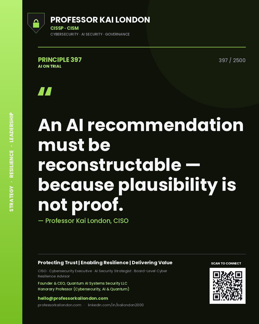 Quote card by Professor Kai London reading 'An AI recommendation must be reconstructable — because plausibility is not proof.'. From the book AI on Trial.