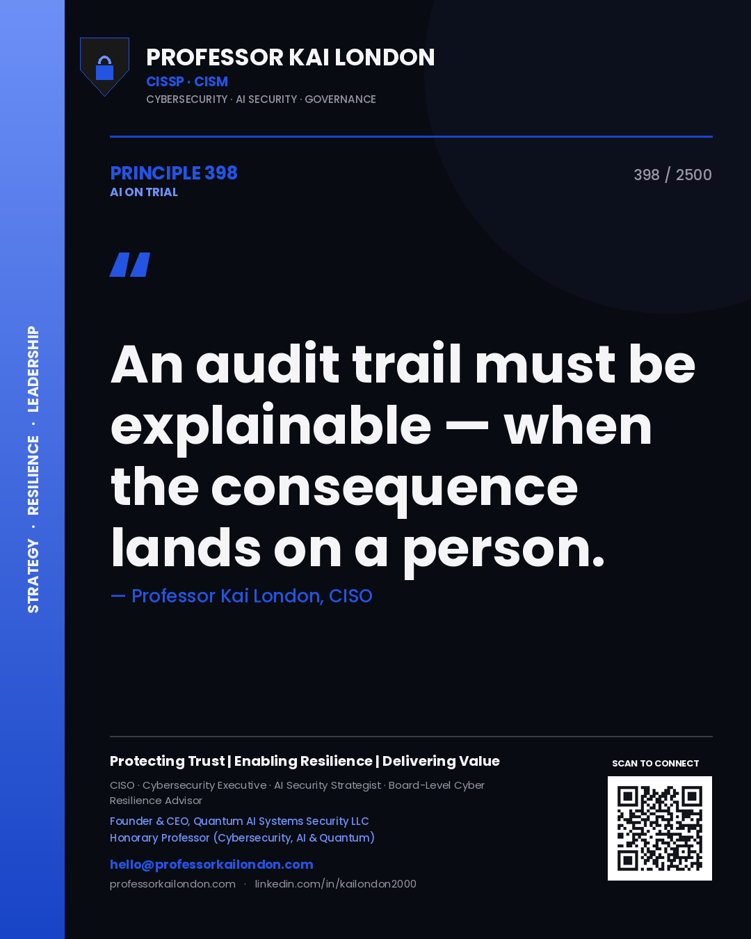 Quote card by Professor Kai London reading 'An audit trail must be explainable — when the consequence lands on a person.'. From the book AI on Trial.