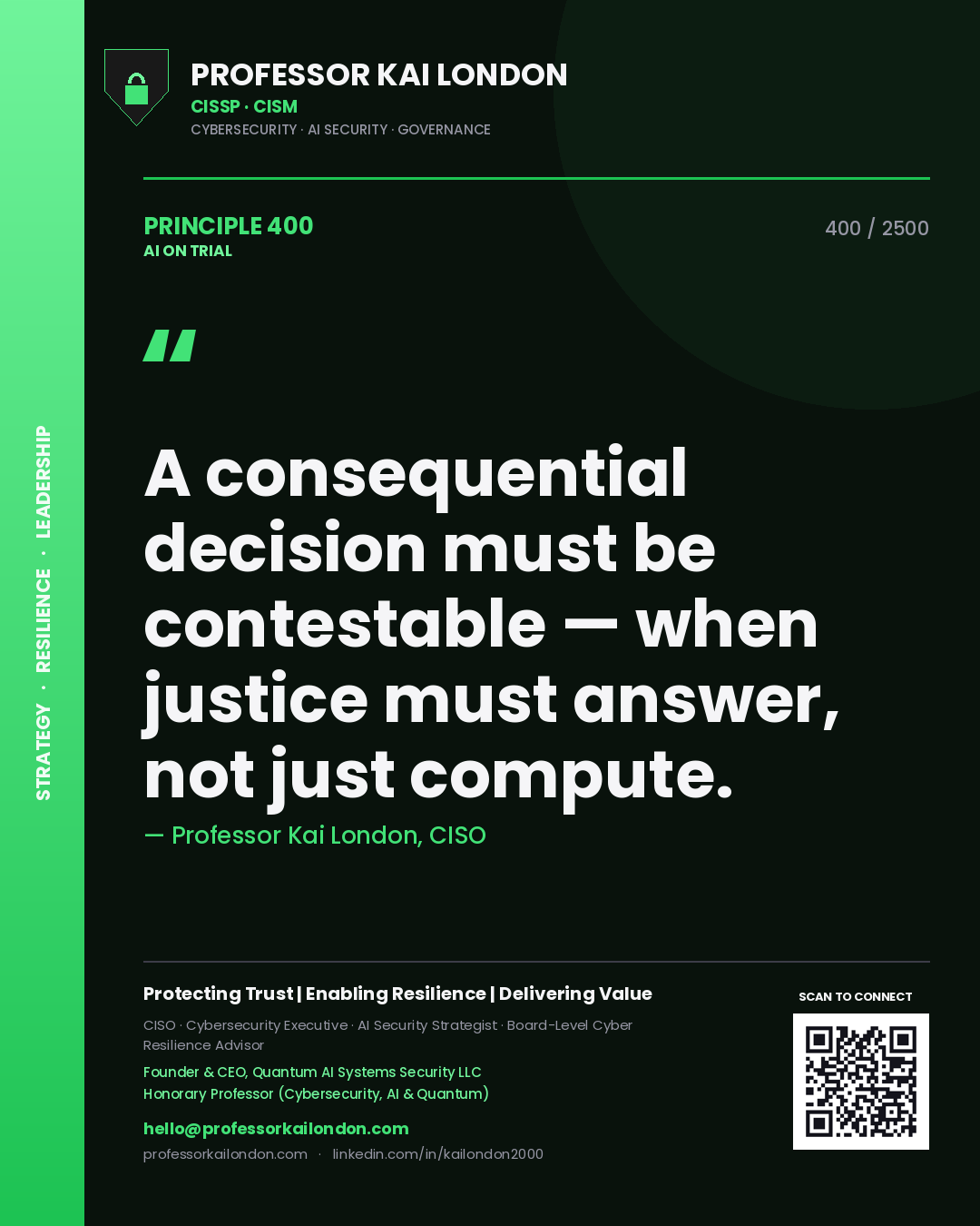 Quote card by Professor Kai London reading 'A consequential decision must be contestable — when justice must answer, not just compute.'. From the book AI on Trial.