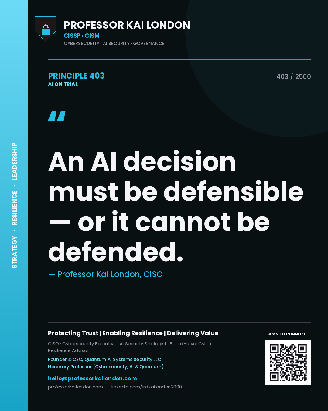 Quote card by Professor Kai London reading 'An AI decision must be defensible — or it cannot be defended.'. From the book AI on Trial.