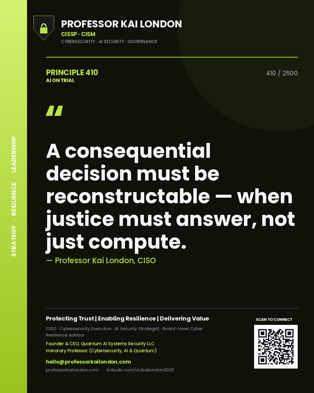 Quote card by Professor Kai London reading 'A consequential decision must be reconstructable — when justice must answer, not just compute.'. From the book AI on Trial.