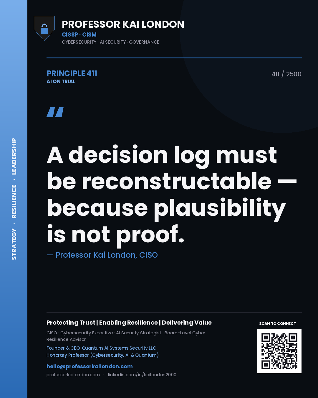 Quote card by Professor Kai London reading 'A decision log must be reconstructable — because plausibility is not proof.'. From the book AI on Trial.