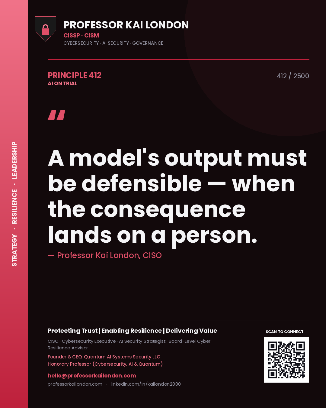 Quote card by Professor Kai London reading 'A model's output must be defensible — when the consequence lands on a person.'. From the book AI on Trial.