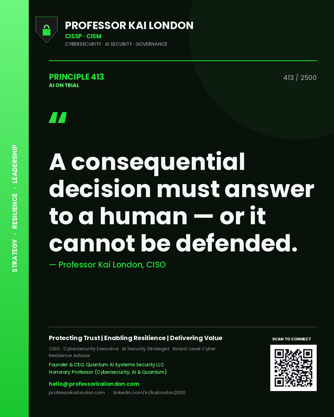 Quote card by Professor Kai London reading 'A consequential decision must answer to a human — or it cannot be defended.'. From the book AI on Trial.