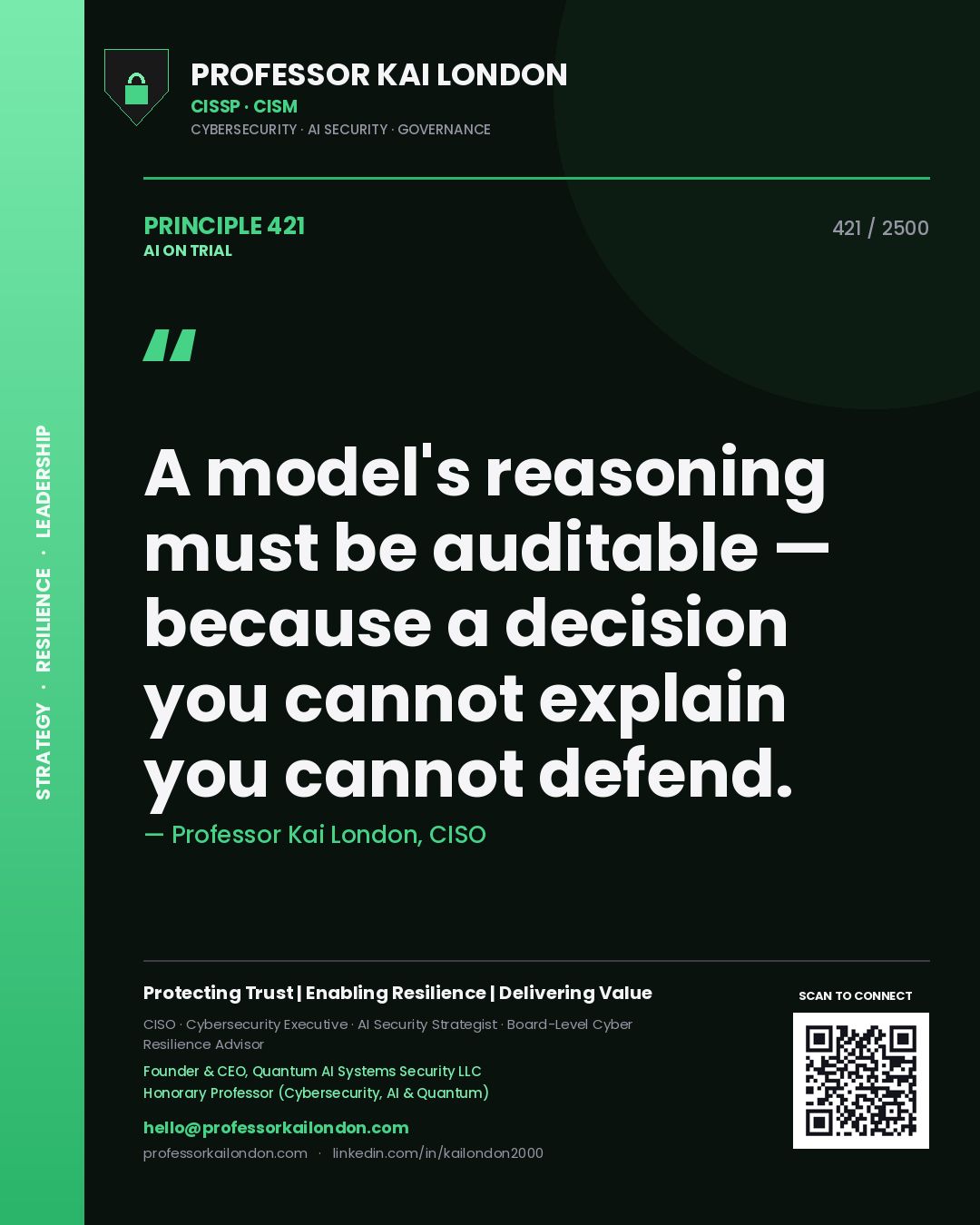 Quote card by Professor Kai London reading 'A model's reasoning must be auditable — because a decision you cannot explain you cannot defend.'. From the book AI on Trial.