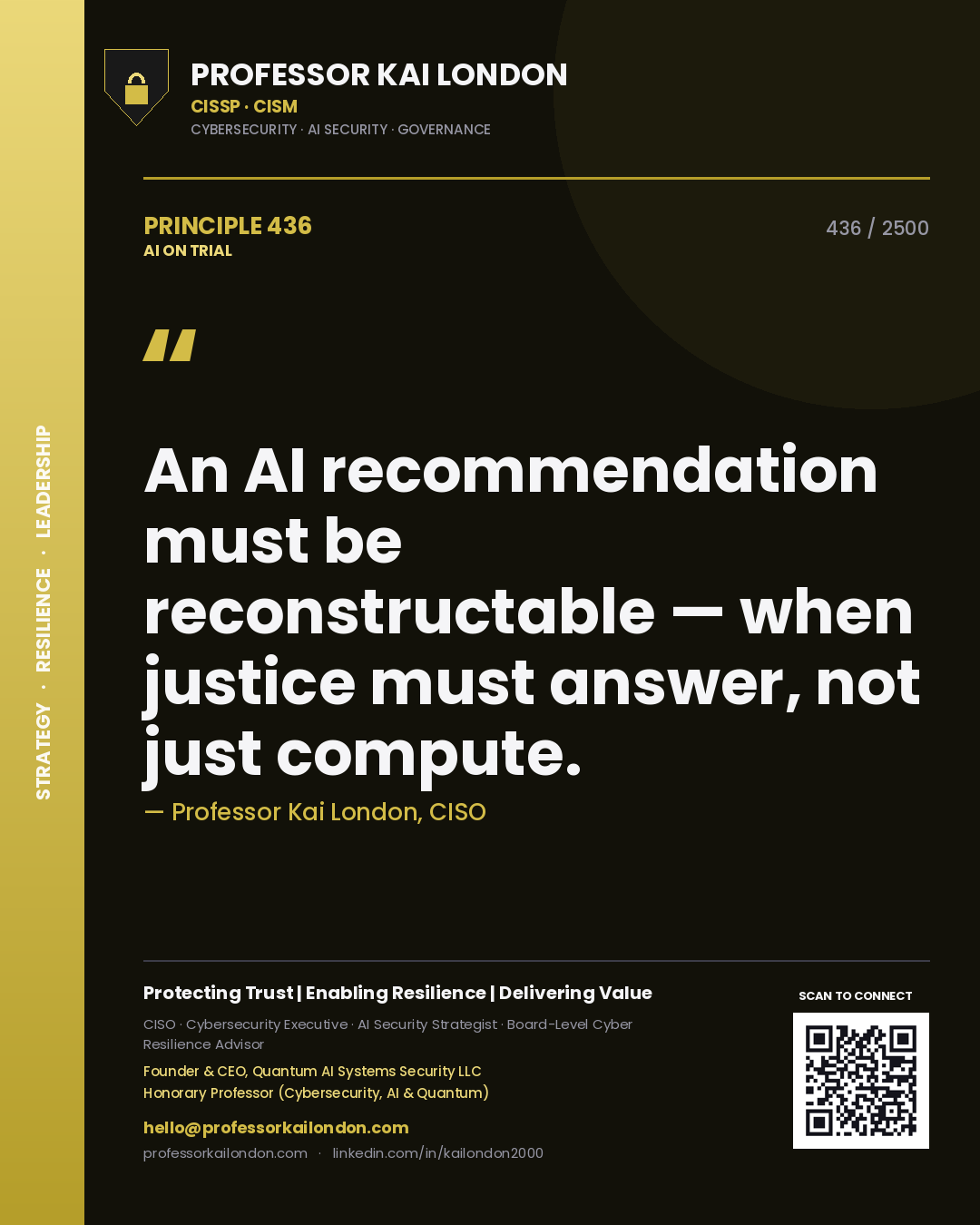 Quote card by Professor Kai London reading 'An AI recommendation must be reconstructable — when justice must answer, not just compute.'. From the book AI on Trial.