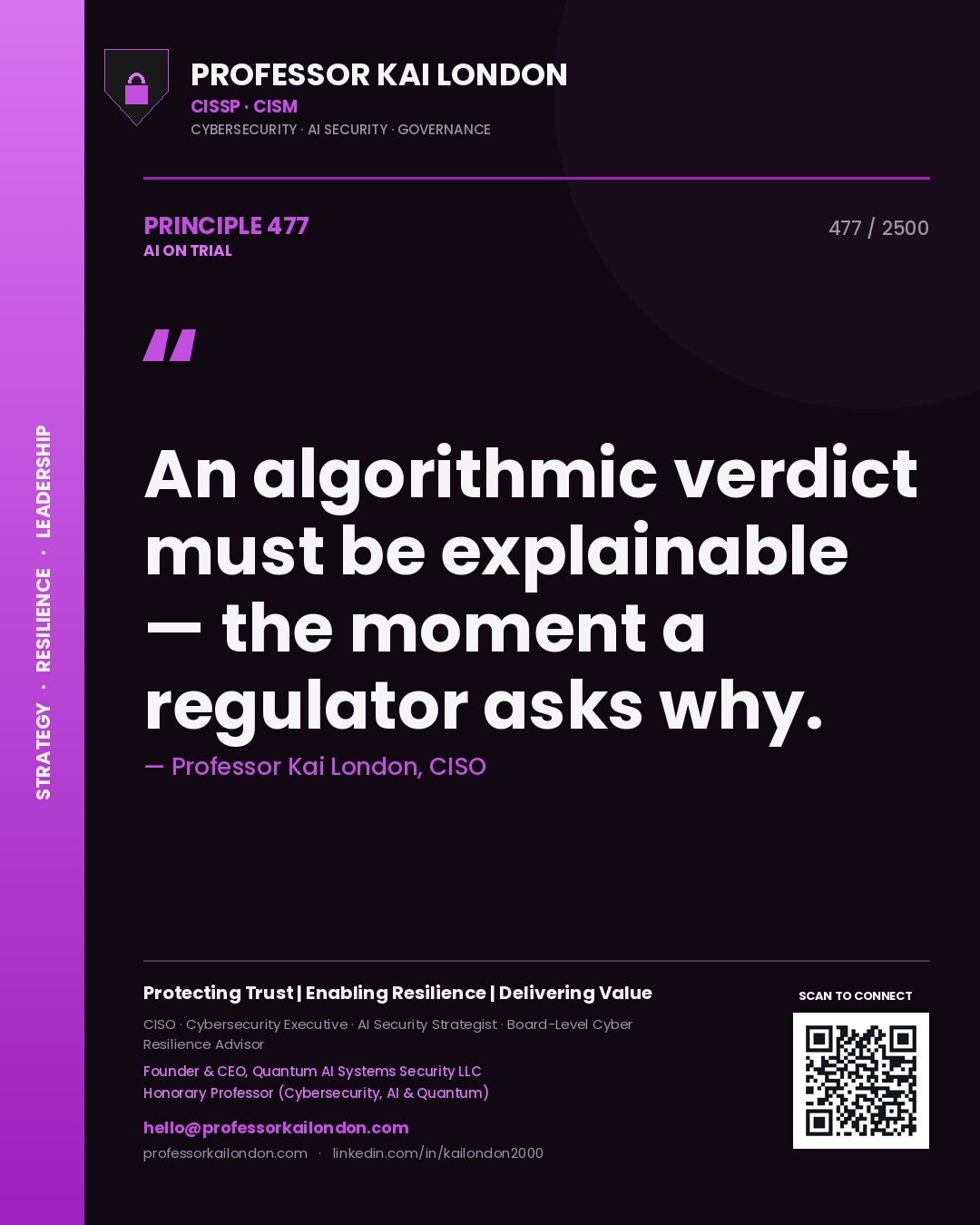 Quote card by Professor Kai London reading 'An algorithmic verdict must be explainable — the moment a regulator asks why.'. From the book AI on Trial.