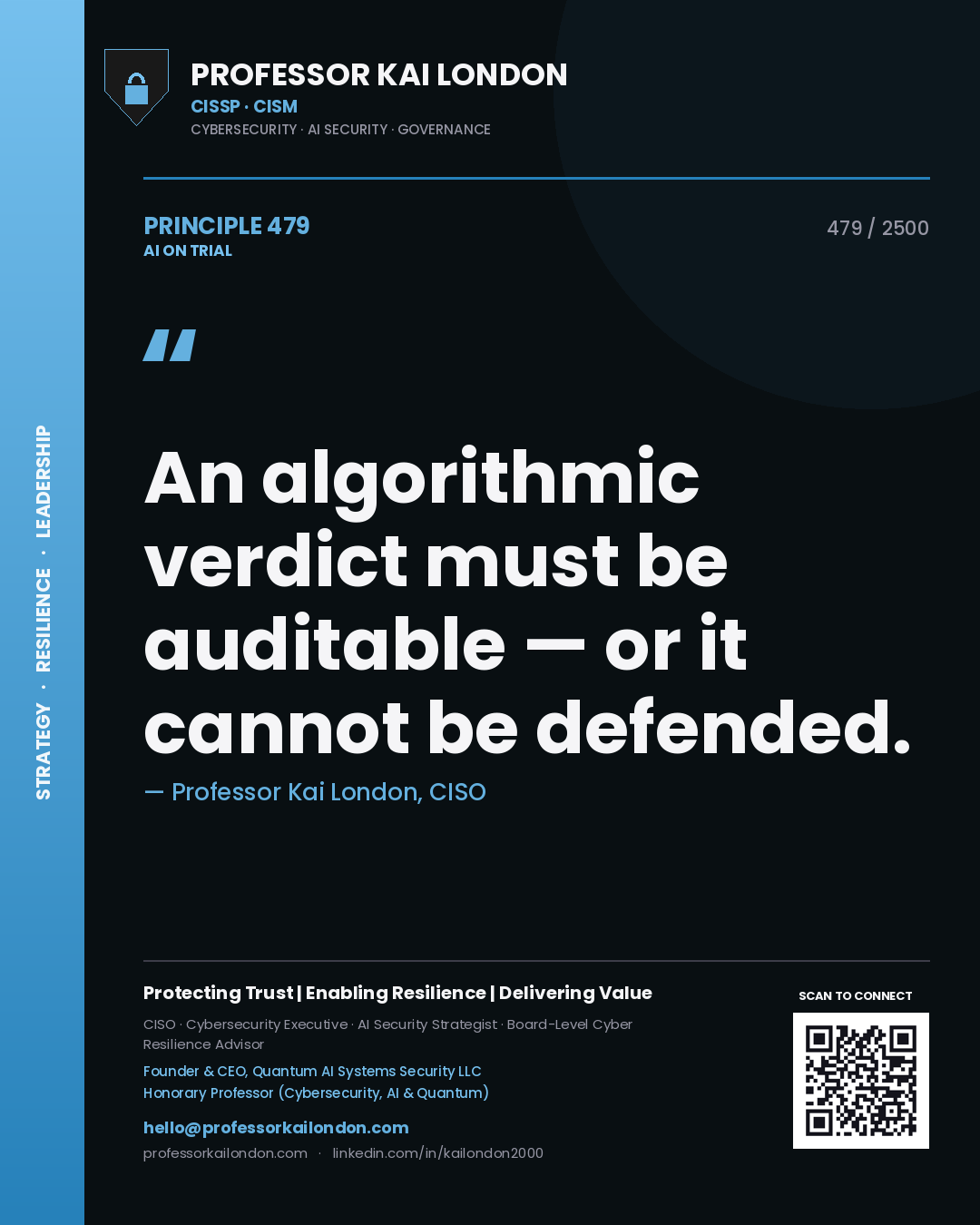 Quote card by Professor Kai London reading 'An algorithmic verdict must be auditable — or it cannot be defended.'. From the book AI on Trial.