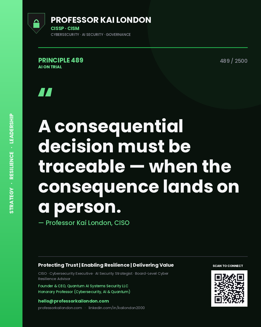 Quote card by Professor Kai London reading 'A consequential decision must be traceable — when the consequence lands on a person.'. From the book AI on Trial.