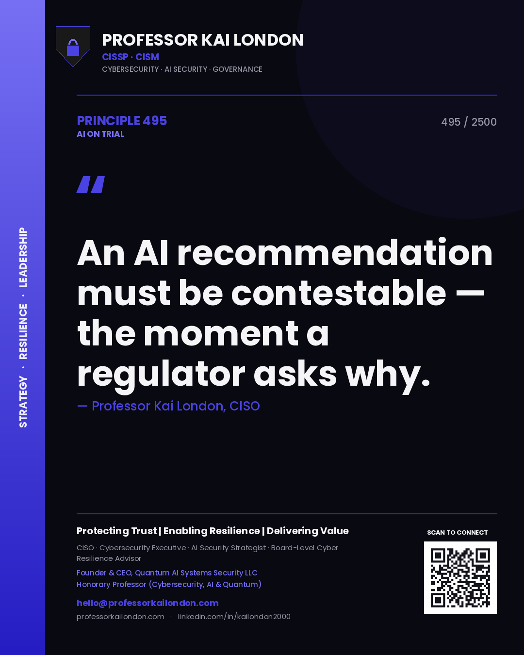 Quote card by Professor Kai London reading 'An AI recommendation must be contestable — the moment a regulator asks why.'. From the book AI on Trial.